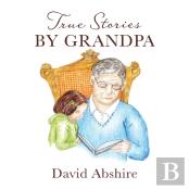 True Stories By Grandpa