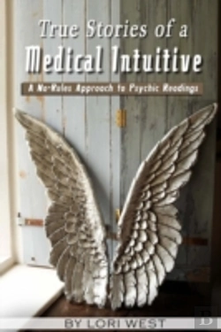 Bertrand.pt - True Stories Of A Medical Intuitive: A No-Rules Approach To Psychic Readings