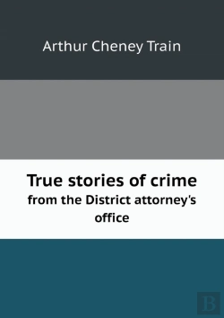 Bertrand.pt - True Stories Of Crime From The District Attorney'S Office