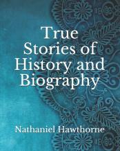 True Stories Of History And Biography