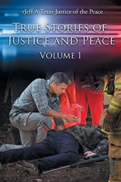 True Stories Of Justice And Peace: Volum