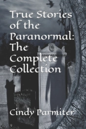 True Stories Of The Paranormal