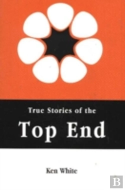 Bertrand.pt - True Stories Of The Top End