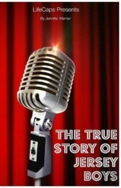 True Story Of The Jersey Boys