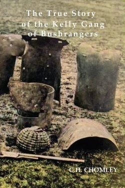 Bertrand.pt - True Story Of The Kelly Gang Of Bushrangers