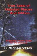 True Tales Of Haunted Places - 2nd Edition