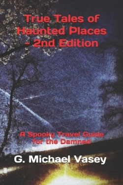 Bertrand.pt - True Tales Of Haunted Places - 2nd Edition