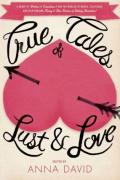 True Tales Of Lust And Love