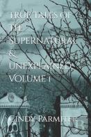 True Tales Of The Supernatural & Unexplained