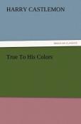 True To His Colors