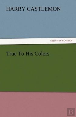 Bertrand.pt - True To His Colors