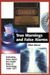 True Warnings And False Alarms