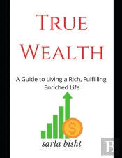 True Wealth