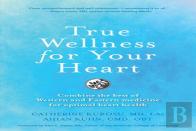 True Wellness For Your Heart