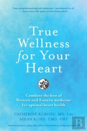 True Wellness For Your Heart