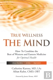 True Wellness For Your Mind