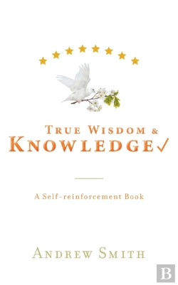 Bertrand.pt - True Wisdom   Knowledge: A Self-Reinforc