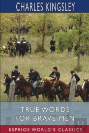 True Words For Brave Men (Esprios Classics)