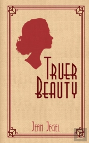 Truer Beauty