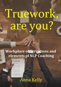 Bertrand.pt - Truework, Are You?  Workplace Observations And  Elements Of Nlp Coaching