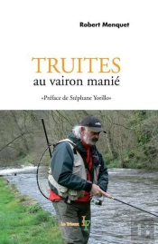 Truites Au Vairon Manié