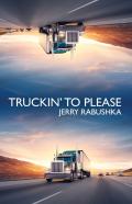 Trukin' To Please
