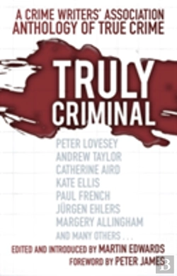 Bertrand.pt - Truly Criminal: A Crime Writers' Association Anthology Of True Crime