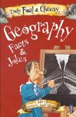 Truly Foul & Cheesy Geography Facts And Jokes Book