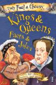 Truly Foul & Cheesy Kings & Queens Facts And Jokes Book