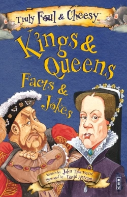Bertrand.pt - Truly Foul & Cheesy Kings & Queens Facts And Jokes Book
