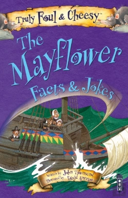 Bertrand.pt - Truly Foul & Cheesy Mayflower Facts And Jokes Book