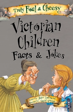 Bertrand.pt - Truly Foul & Cheesy Victorian Children Facts And Jokes Book