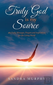 Truly God Is My Source