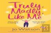 Truly, Madly, Like Me