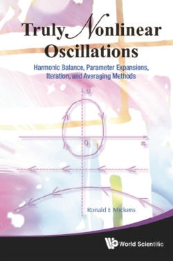 Bertrand.pt - Truly Nonlinear Oscillations: Harmonic Balance, Parameter Expansions, Iteration, And Averaging Methods