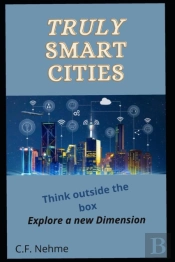 Truly Smart Cities