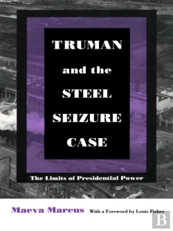 Bertrand.pt - Truman And The Steel Seizure Case