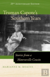 Truman Capote'S Southern Years