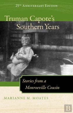 Bertrand.pt - Truman Capote'S Southern Years