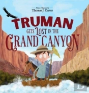 Truman Gets Lost In The Grand Canyon