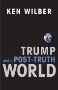 Trump And A Post-Truth World