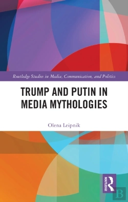 Bertrand.pt - Trump And Putin In Media Mythologies