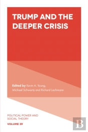 Trump And The Deeper Crisis