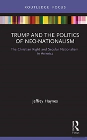 Trump And The Politics Of Neo-Nationalism