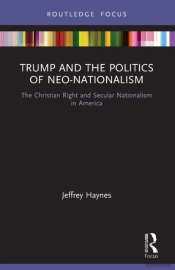 Trump And The Politics Of Neo-Nationalism