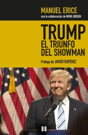 Trump, El Triunfo Del Showman