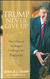 Trump Never Give Up