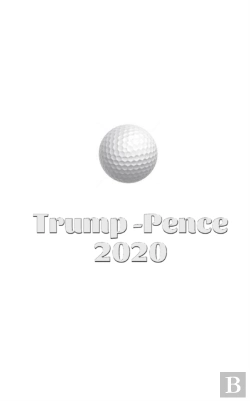 Bertrand.pt - Trump Pence 2020  Golf Journal Sir Michael Huhn Designer  Edition