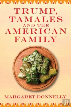Bertrand.pt - Trump, Tamales And The American Family