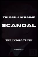Trump - Ukraine Scandal